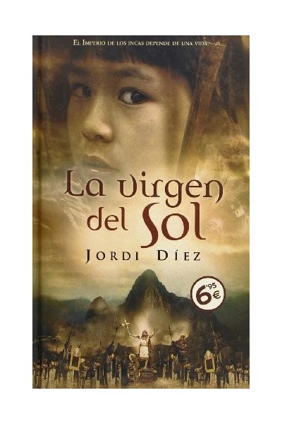 LA VIRGEN DEL SOL (PRIMERA EDICION)